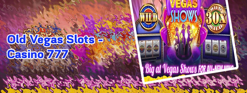 Download old vegas slots