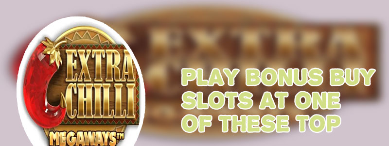 Extra chilli slot free