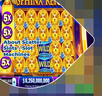 Scatter slots for adults